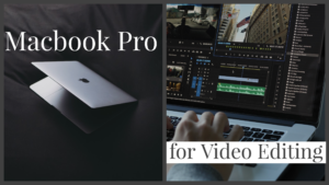 Macbook Proで動画編集を始めたい人が選ぶべきスペックや機種は 