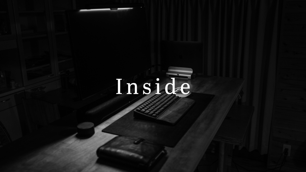 【Inside】作業環境をアップデートしました / ブログのありがたみを強烈に感じる今