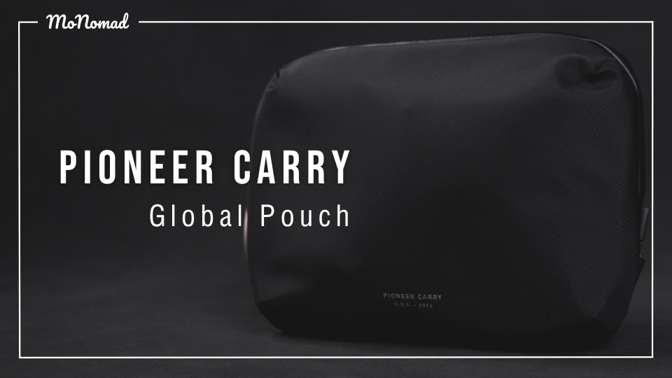 【世界最高峰】Pioneer Carry Global Pouch 最先端の技術と素材が詰まったミニマルポーチをレビュー